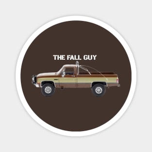 THE FALL GUY T-SHIRT Magnet